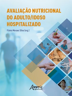 cover image of Avaliação Nutricional do Adulto/Idoso Hospitalizado